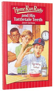 Home Run Rudy and His Tattletale Teeth (Home Run Rudy Series) Home Run Rudy and His Tattletale Teeth (Home Run Rudy Series)