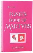 Foxe's Book of Martyrs Mass Market