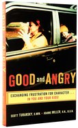 Good and Angry Paperback