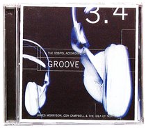 The Gospel According to Groove The Gospel According to Groove