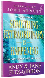 Something Extraordinary is Happening Something Extraordinary is Happening