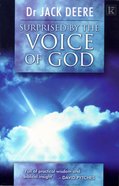 Surprised By the Voice of God Paperback