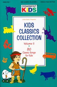 Kids Classics Collection Volume 2 (Kids Classics Series) Kids Classics Collection Volume 2 (Kids Classics Series)
