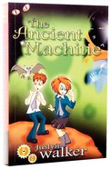 The Ancient Machine (#02 in Georgie Tanner Series) Paperback