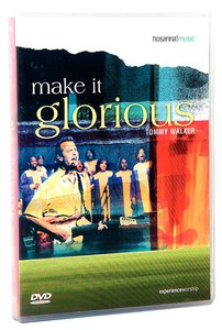 Make It Glorious Make It Glorious