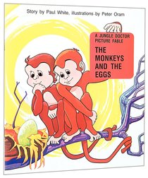 The Monkey and the Eggs (Jungle Dr Picture Fables Series) The Monkey and the Eggs (Jungle Dr Picture Fables Series)