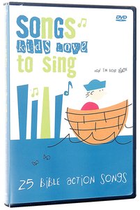 25 Bible Action Songs Kids Love to Sing 25 Bible Action Songs Kids Love to Sing