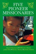 Five Pioneer Missionaries Paperback