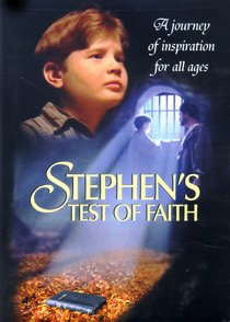 Stephens Test of Faith Stephens Test of Faith