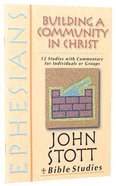 Ephesians (John Stott Bible Studies Series) Paperback