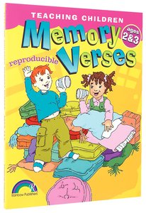 Teaching Children Memory Verses Ages 2&3 Teaching Children Memory Verses Ages 2&3