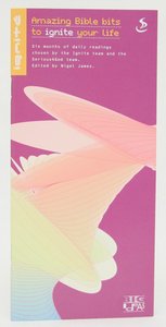 Amazing Bible Bits to Ignite Your Life (Bible Bits Series) Amazing Bible Bits to Ignite Your Life (Bible Bits Series)