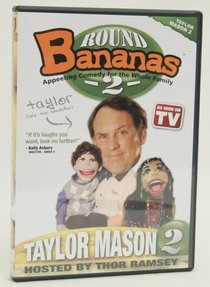 Bananas Featuring Taylor Mason 2 Bananas Featuring Taylor Mason 2