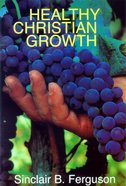Healthy Christian Growth Paperback