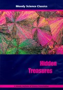 Hidden Treasures (Moody Science Classics Series) DVD