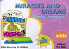 Miracles and Dreams (#02 in Explore The Bible Series) Paperback