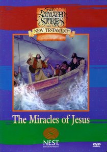 The Miracles of Jesus (Animated Stories From The Nt Dvd Series) The Miracles of Jesus (Animated Stories From The Nt Dvd Series)
