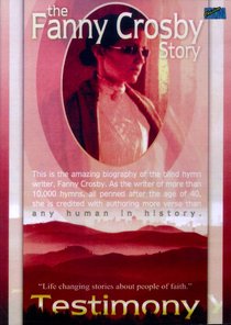 The Fanny Crosby Story The Fanny Crosby Story