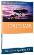 Ephesians (Expositional Commentary Series) Paperback