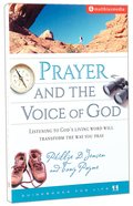 Prayer and the Voice of God (Guidebooks For Life Series) Paperback