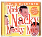 Nicky Nacky Nocky Noo CD