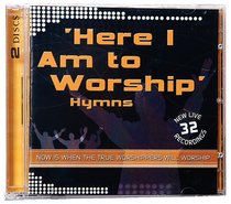 Here I Am to Worship Hymns (2 Cd Pack) Here I Am to Worship Hymns (2 Cd Pack)