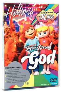 Hillsong Kids 2005: Super Strong God Hillsong Kids 2005: Super Strong God