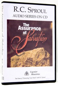 The Assurance of Salvation (R C Sproul Audio Series) The Assurance of Salvation (R C Sproul Audio Series)