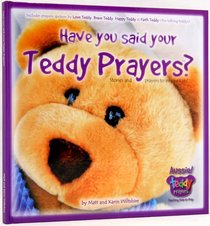 Have You Said Your Teddy Prayers? (Aussie Teddy Prayers Series) Have You Said Your Teddy Prayers? (Aussie Teddy Prayers Series)