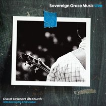 Sovereign Grace Music Live Sovereign Grace Music Live