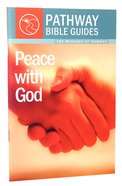 Peace With God - Romans (Include Leader's Notes) (Pathway Bible Guides Series) Paperback