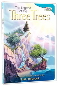 The Legend of the Three Trees The Legend of the Three Trees