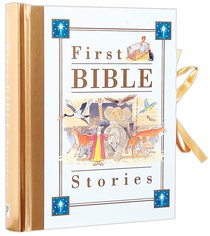 First Bible Stories First Bible Stories