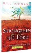 Strengthen Yourself in the Lord Paperback