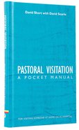 Pastoral Visitation: A Pocket Manual Mass Market