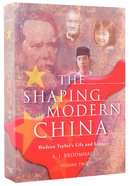 The Shaping of Modern China (2 Vols) Paperback