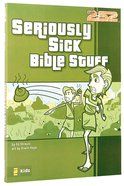 2: 52  Seriously Sick Bible Stuff (2 52 Bible Series) Paperback