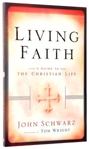 Living Faith (Participants Guide) Living Faith (Participants Guide)