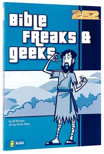 2: 52 Bible Freaks & Geeks (2 52 Bible Series) 2: 52 Bible Freaks & Geeks (2 52 Bible Series)