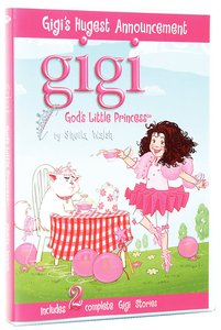 Gigis Hugest Announcement (#02 in Gigi, Gods Little Princess Series) Gigis Hugest Announcement (#02 in Gigi, Gods Little Princess Series)