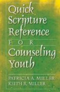 Quick Scripture Reference For Counseling Youth Spiral