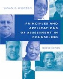 Principles and Applications of Assessment in Counseling (2nd Edition) Principles and Applications of Assessment in Counseling (2nd Edition)
