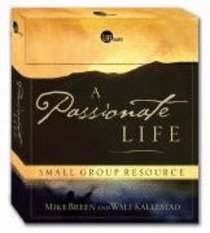 A Passionate Life (Small Group Resource) (Lifeshapes Series) A Passionate Life (Small Group Resource) (Lifeshapes Series)