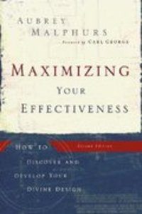 Maximizing Your Effectiveness (2nd Edition) Maximizing Your Effectiveness (2nd Edition)