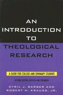 An Introduction to Theological Research (2nd Edition) Paperback