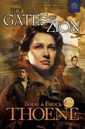 The Gates of Zion (#01 in Zion Chronicles Series) Paperback