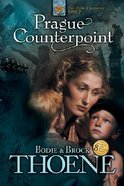 Prague Counterpoint (#2 in Zion Covenant Series) Paperback