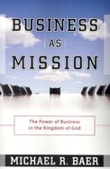 Business as Mission Paperback