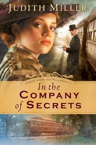 In the Company of Secrets (Large Print) (#01 in Postcards From Pullman Series) In the Company of Secrets (Large Print) (#01 in Postcards From Pullman Series)
