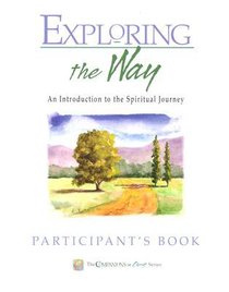 Exploring the Way (Participants Guide) Exploring the Way (Participants Guide)